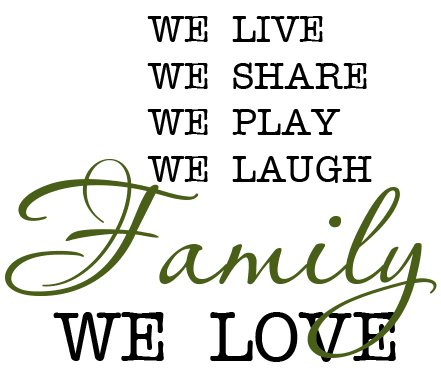 We-Live-Share-Play-Laugh-Family-Love
